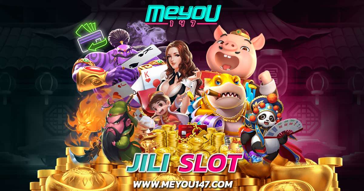 jili slot เกมสล็อตยอดนิยม มาแรงเป็นอันดับ 1 ในไทย